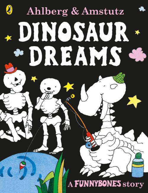 Cover of the book Funnybones: Dinosaur Dreams by Allan Ahlberg, Penguin Books Ltd