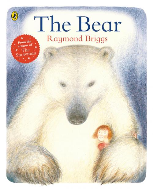 Cover of the book The Bear by Raymond Briggs, Penguin Books Ltd