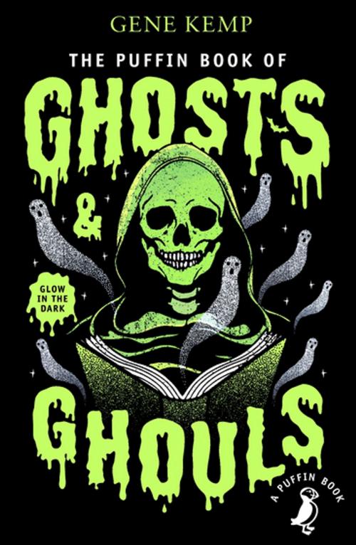Cover of the book The Puffin Book of Ghosts And Ghouls by Gene Kemp, Penguin Books Ltd