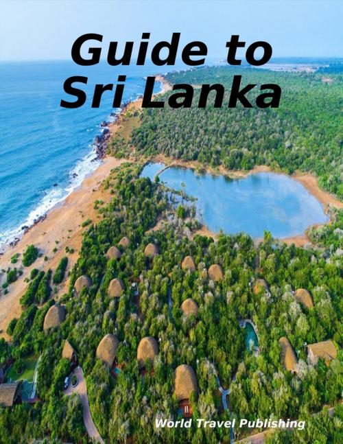 Cover of the book Guide to Sri Lanka by World Travel Publishing, Lulu.com