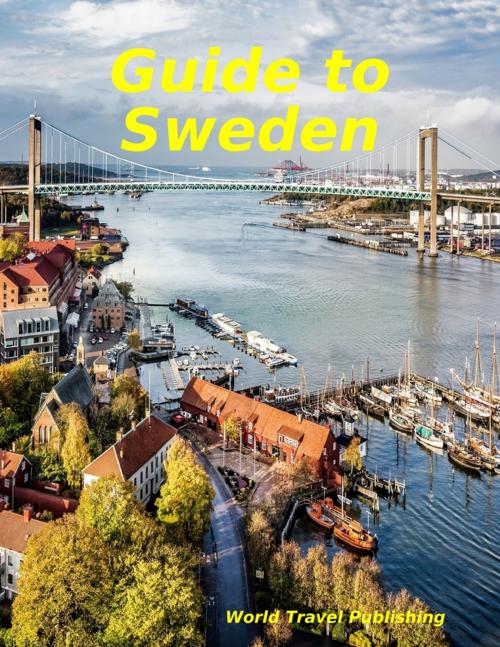 Cover of the book Guide to Sweden by World Travel Publishing, Lulu.com