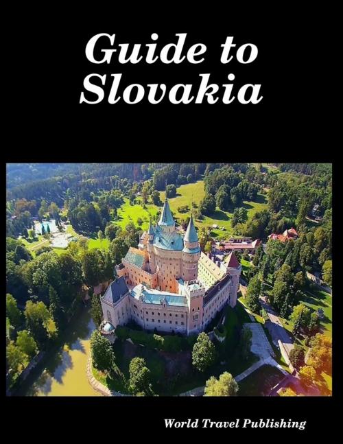 Cover of the book Guide to Slovakia by World Travel Publishing, Lulu.com