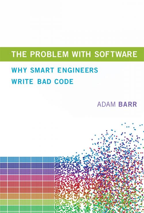 Cover of the book The Problem With Software by Adam Barr, The MIT Press