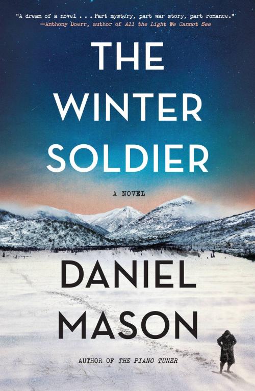 Cover of the book The Winter Soldier by Daniel Mason, Little, Brown and Company
