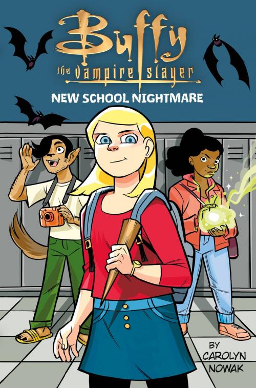 Cover of the book Buffy the Vampire Slayer: New School Nightmare by Carolyn Nowak, Little, Brown Books for Young Readers