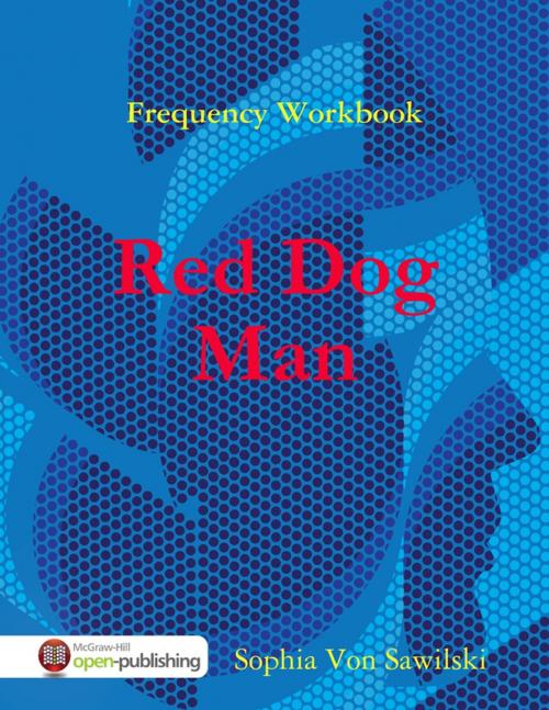 Cover of the book Frequency Workbook: Red Dog, Man by Sophia Von Sawilski, Lulu.com