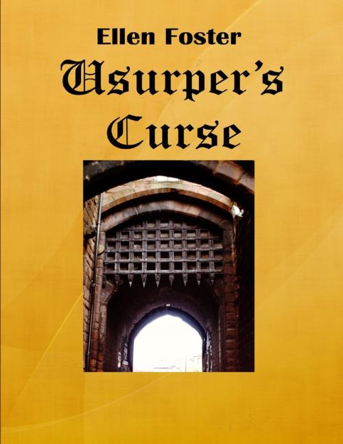 Cover of the book Usurper's Curse by Ellen Foster, Lulu.com