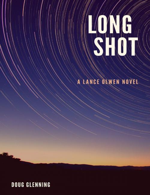 Cover of the book Long Shot by Doug Glenning, Lulu.com