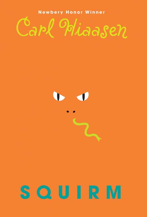 Cover of the book Squirm by Carl Hiaasen, Random House Children's Books