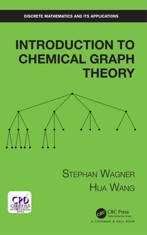 Cover of the book Introduction to Chemical Graph Theory by Stephan Wagner, Hua Wang, CRC Press