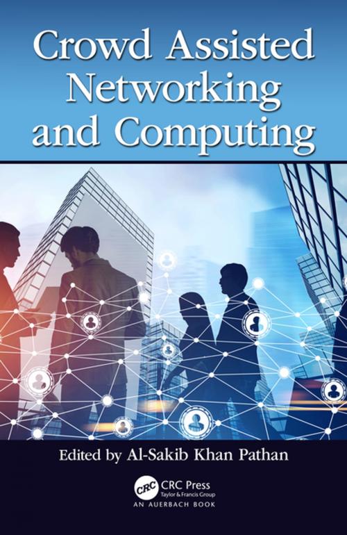 Cover of the book Crowd Assisted Networking and Computing by , CRC Press