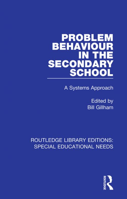 Cover of the book Problem Behaviour in the Secondary School by , Taylor and Francis