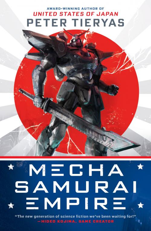 Cover of the book Mecha Samurai Empire by Peter Tieryas, Penguin Publishing Group