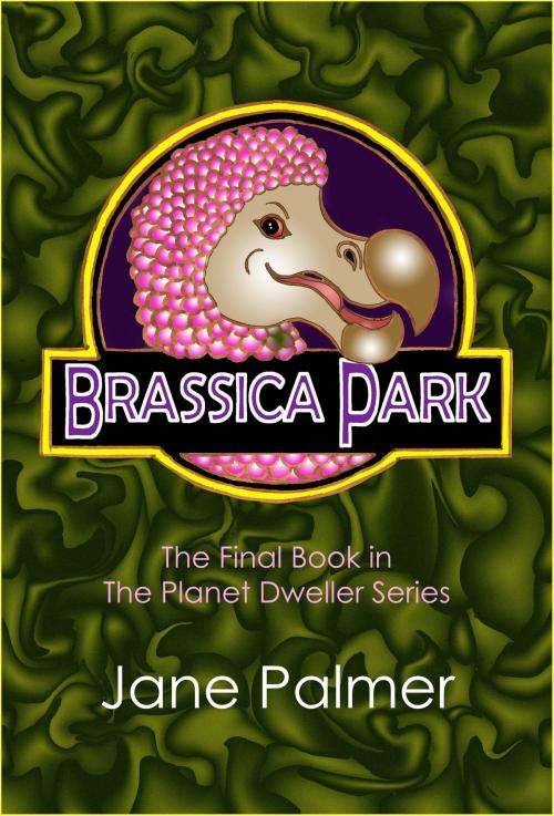 Cover of the book Brassica Park by Jane Palmer, Dodo Books