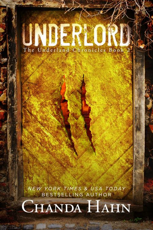 Cover of the book Underlord by Chanda Hahn, Chanda Hahn