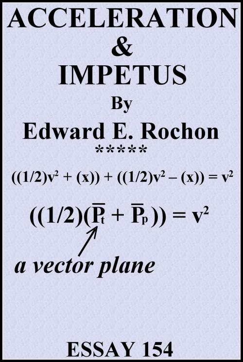 Cover of the book Acceleration & Impetus by Edward E. Rochon, Edward E. Rochon