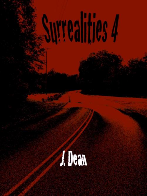 Cover of the book Surrealities, Part IV by J Dean, J Dean