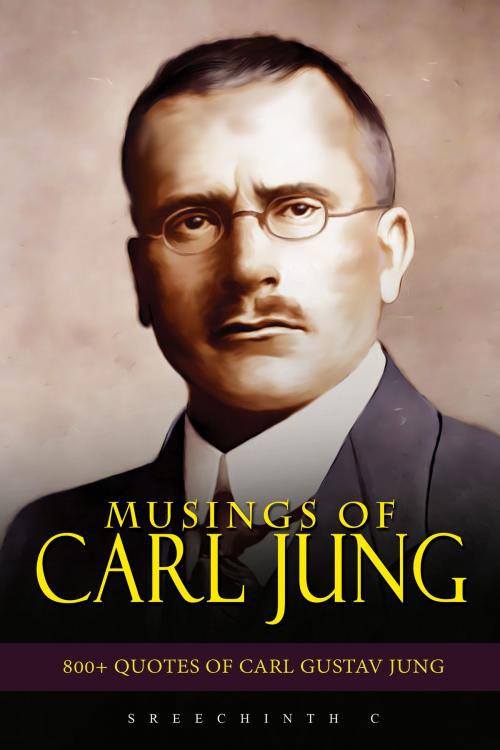Cover of the book Musings of Carl Jung by Sreechinth C, UB Tech