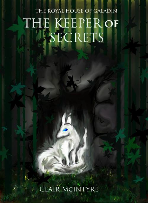 Cover of the book The Keeper of Secrets by Clair McIntyre, Clair McIntyre