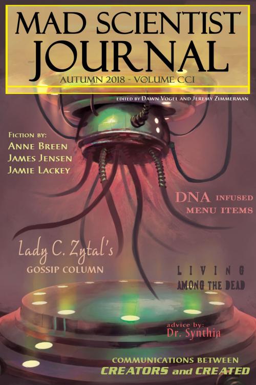 Cover of the book Mad Scientist Journal: Autumn 2018 by Jeremy Zimmerman, Dawn Vogel, DefCon One Publishing