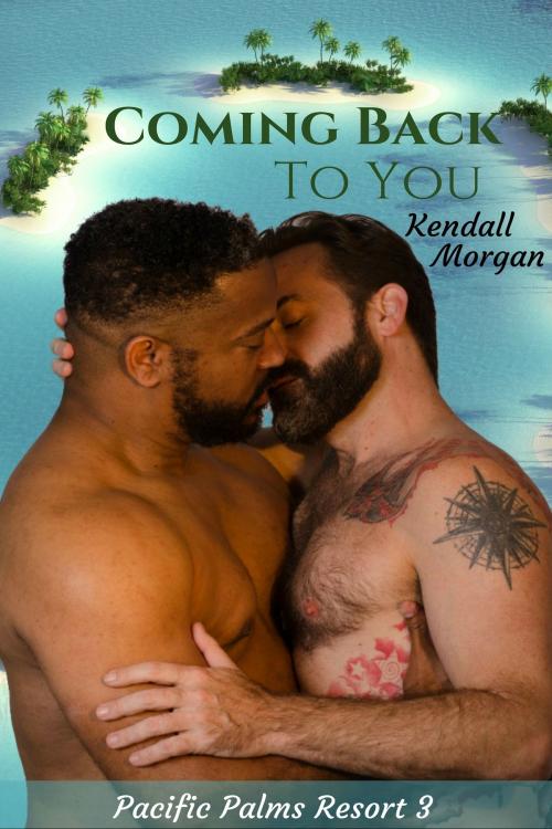 Cover of the book Coming Back To You by Kendall Morgan, Tulabella Ruby Press
