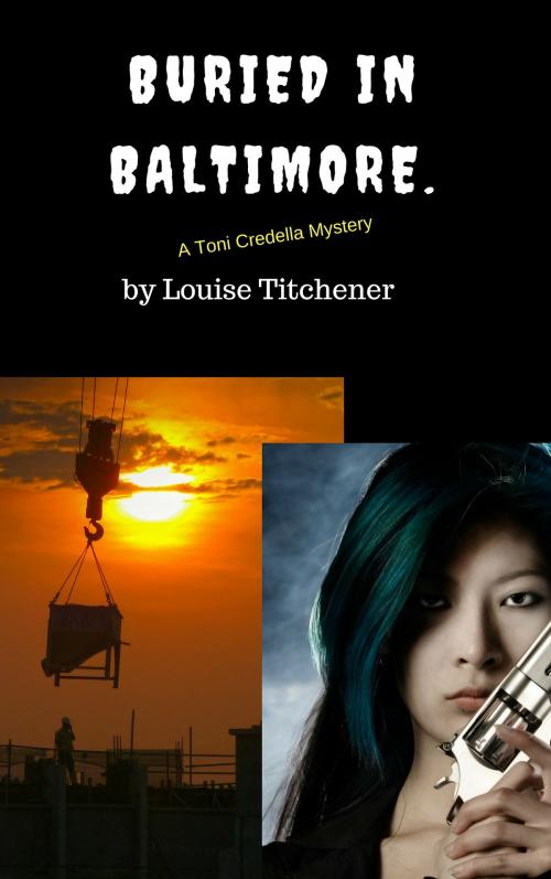 Cover of the book Buried in Baltimore by Louise Titchener, Louise Titchener
