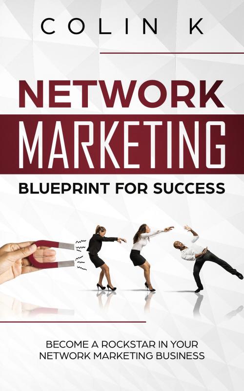 Cover of the book Network Marketing Blueprint for Success by Praveen Kumar, Praveen Kumar