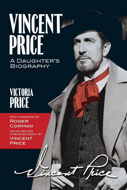 Cover of the book Vincent Price: A Daughter's Biography by Victoria Price, Dover Publications