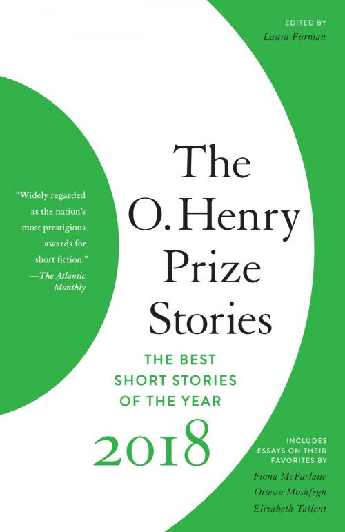 Cover of the book The O. Henry Prize Stories 2018 by , Knopf Doubleday Publishing Group