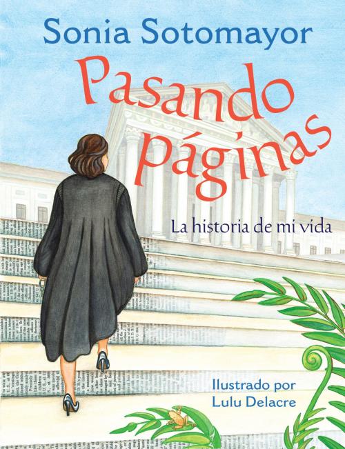 Cover of the book Pasando páginas by Sonia Sotomayor, Penguin Young Readers Group