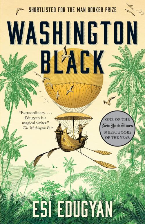 Cover of the book Washington Black by Esi Edugyan, Knopf Doubleday Publishing Group