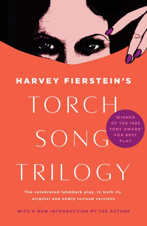 Cover of the book Torch Song Trilogy by Harvey Fierstein, Random House Publishing Group