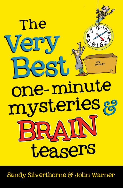 Cover of the book The Very Best One-Minute Mysteries and Brain Teasers by Sandy Silverthorne, John Warner, Harvest House Publishers
