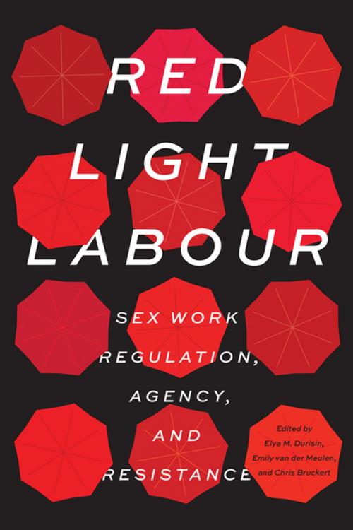 Cover of the book Red Light Labour by Elya M. Durisin, Emily van der Meulen, Chris Bruckert, UBC Press