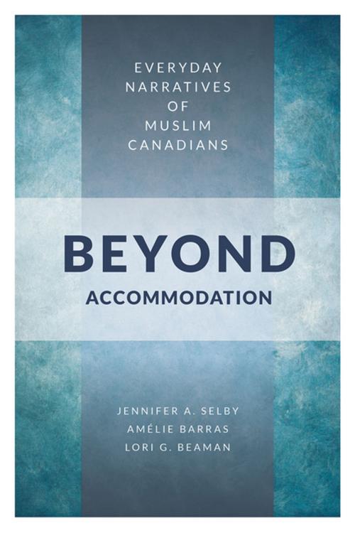 Cover of the book Beyond Accommodation by Jennifer Selby, Amelie Barras, Lori G. Beaman, UBC Press