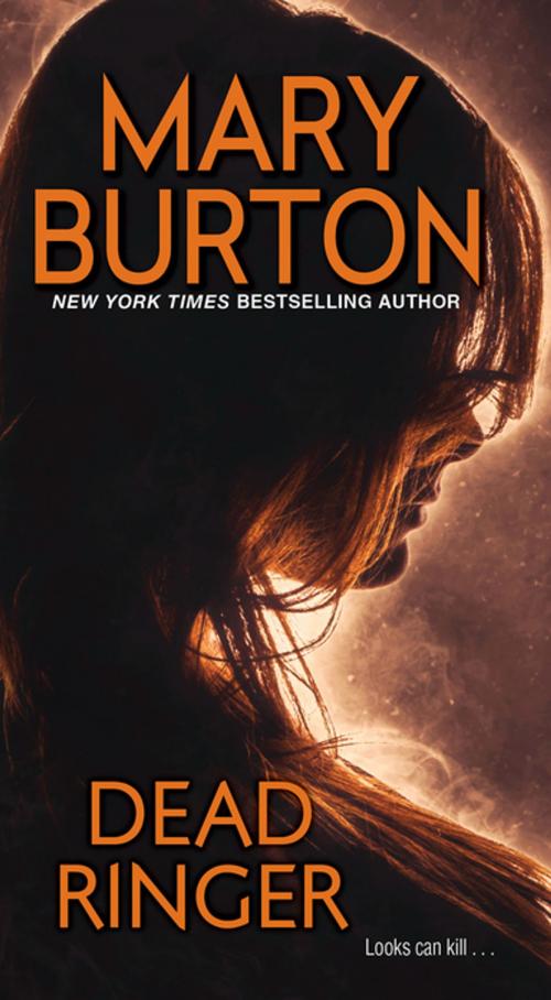Cover of the book Dead Ringer by Mary Burton, Pinnacle Books
