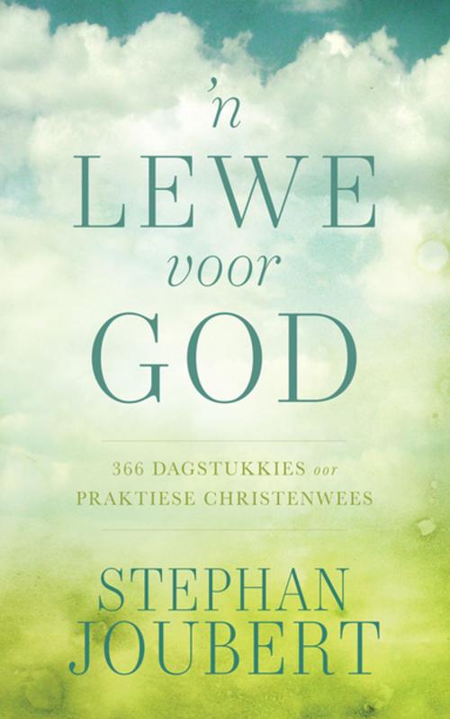 Cover of the book 'n Lewe voor God by Stephan Joubert, Lux Verbi