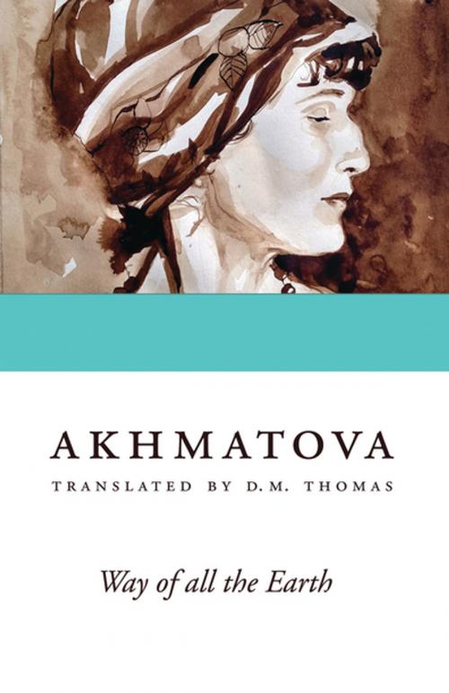 Cover of the book Way of All the Earth by Anna Akhmatova, Ohio University Press