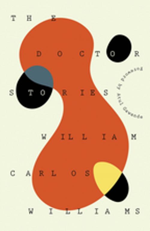 Cover of the book The Doctor Stories by William Carlos Williams, William Eric Williams, New Directions