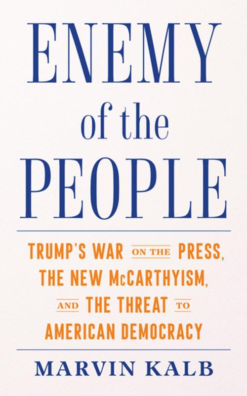 Cover of the book Enemy of the People by Marvin Kalb, Brookings Institution Press