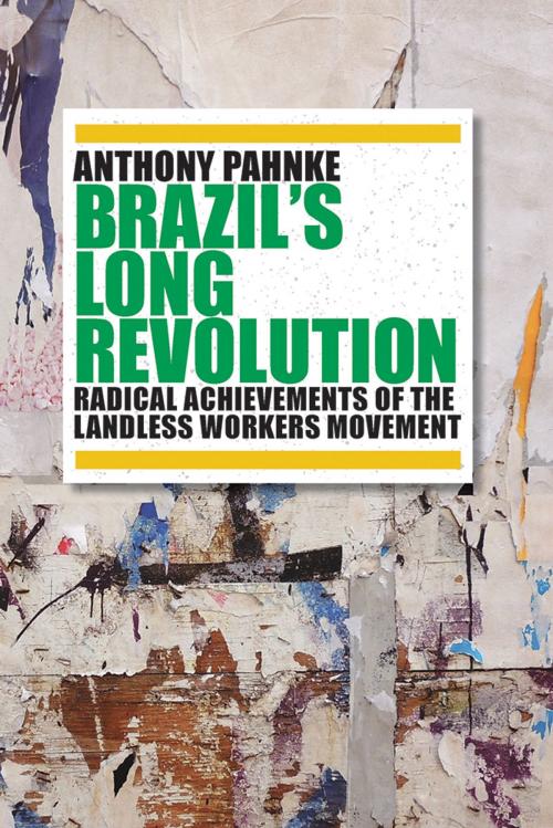 Cover of the book Brazil's Long Revolution by Anthony Pahnke, University of Arizona Press
