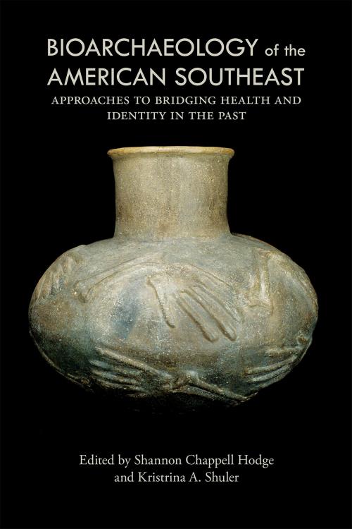 Cover of the book Bioarchaeology of the American Southeast by Ralph Bailey, Tracy K. Betsinger, Steven N. Byers, Della Collins Cook, Carlina de la Cova, J. Lynn Funkhouser, Mark C. Griffin, Barbara Thedy Hester, Shannon Chappell Hodge, Emily Jateff, Christopher Judge, Ginesse A. Listi, Charles F. Philips, Eric C. Poplin, Rebecca Saunders, Kristrina A. Shuler, Eric Sipes, Maria Ostendorf Smith, William D. Stevens, Matthew A. Williamson, Christopher Young, University of Alabama Press