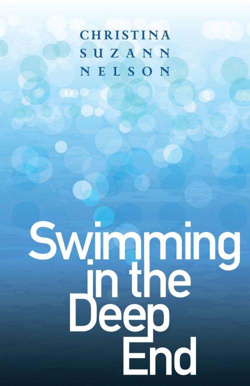 Cover of the book Swimming in the Deep End by Christina Suzann Nelson, Kregel Publications