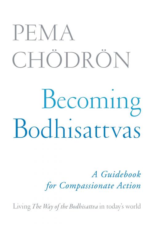 Cover of the book Becoming Bodhisattvas by Pema Chodron, Shambhala