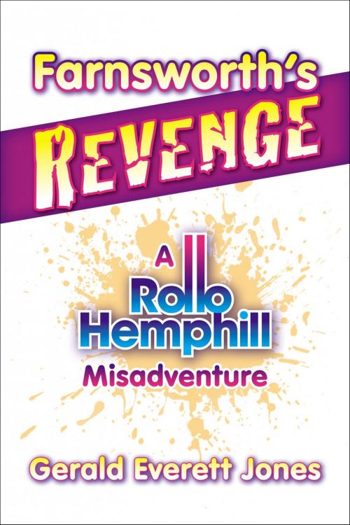 Cover of the book Farnsworth’s Revenge by Gerald Everett Jones, LaPuerta Books and Media