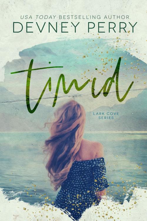 Cover of the book Timid by Devney Perry, Devney Perry LLC