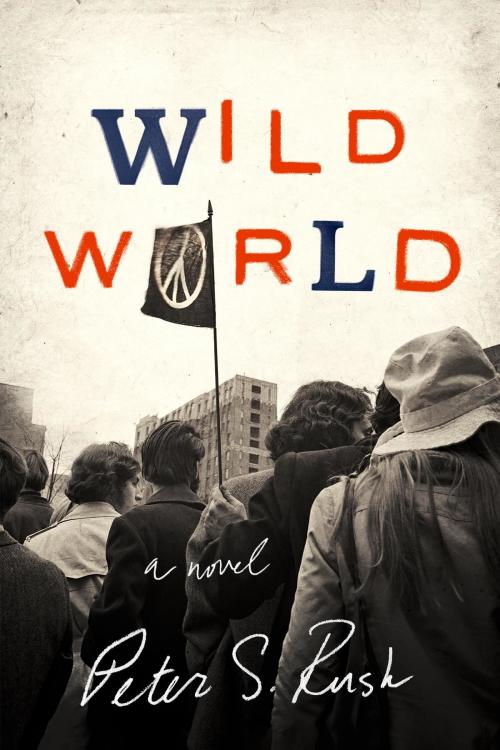 Cover of the book Wild World by Peter S. Rush, Prior Manor Press