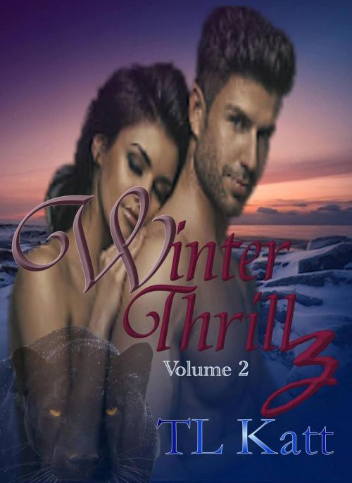 Cover of the book Winter Thrillz 2 by TL Katt, Books by Elle, Inc.