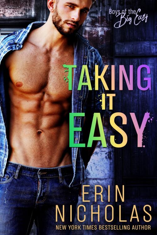 Cover of the book Taking It Easy by Erin Nicholas, EN Fiction, Inc.