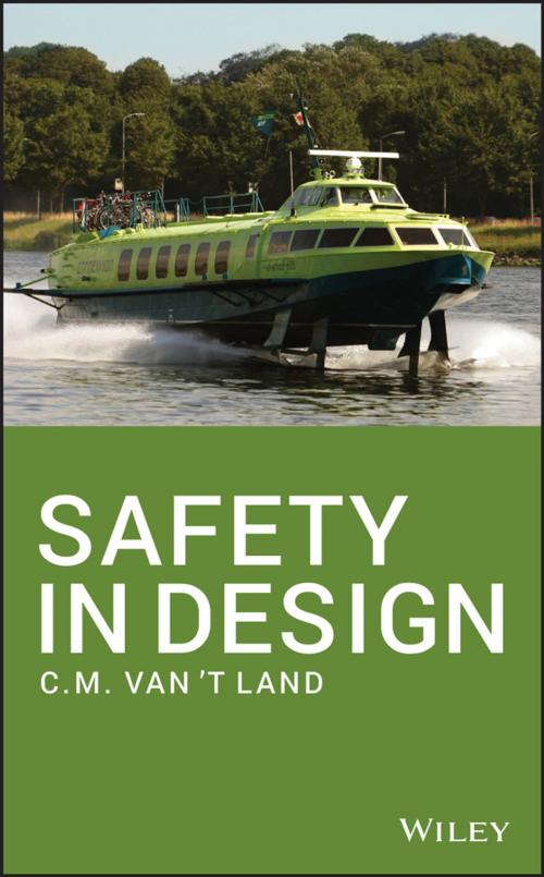 Cover of the book Safety in Design by C.M. van 't Land, Wiley